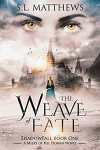 The Weave of Fate