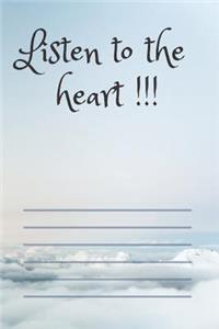 Listen to the Heart !!!