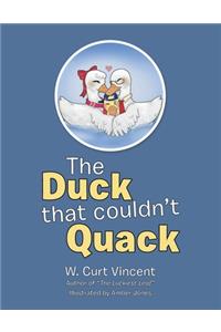 The Duck That Couldn't Quack