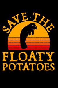 Save the Floaty Potatoes