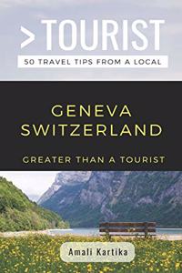 Greater Than a Tourist- Geneva Switzerland
