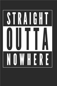Straight Outta Nowhere