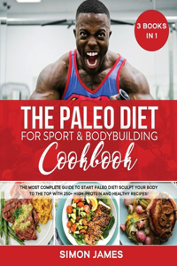 The Paleo Diet for Sport and Bodybuilding Cookbook