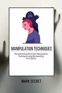 Manipulation Techniques