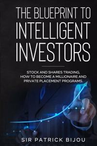 Blueprint to Intelligent Investors