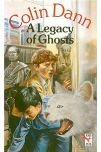 A Legacy Of Ghosts