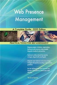 Web Presence Management A Complete Guide - 2020 Edition