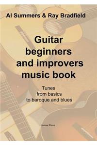 Guitar Beginners and Improvers Music Book: Tunes from Basics to Baroque and Blues