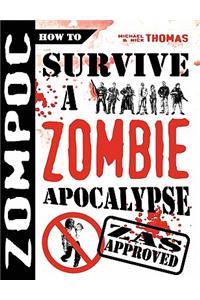 Zompoc:  How to Survive a Zombie Apocalypse