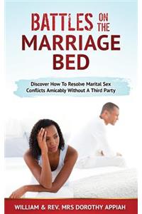 Battles on the Marriage Bed