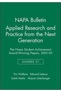 Applied Research and Practice from the Next Generation