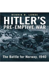 Hitler's Pre-Emptive War