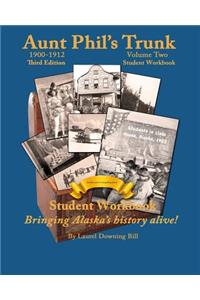 Aunt Phil's Trunk Volume Two Student Workbook Third Edition