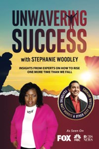 Unwavering Success with Stephanie Woodley