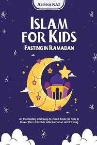 Islam for kids (Fasting in Ramadan)