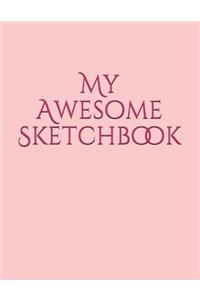 My Awesome Sketchbook
