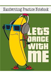 Handwriting Practice Paper Lets Dance With Me