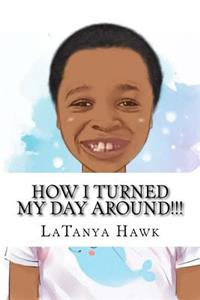 How I turned my day around!!!