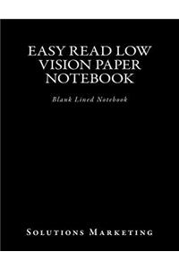 Easy Read Low Vision Paper Notebook
