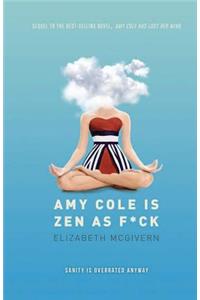 Amy Cole is Zen as F*ck
