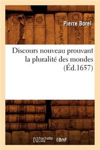 Discours Nouveau Prouvant La Pluralité Des Mondes (Éd.1657)