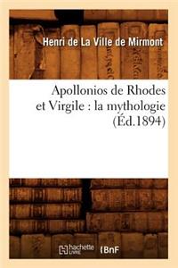 Apollonios de Rhodes Et Virgile: La Mythologie (Éd.1894)