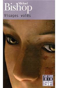 Visages Voles