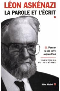Parole Et L'Ecrit - Tome 2 (La)