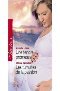 Une Tendre Promesse - Les Tumultes de la Passions (Harlequin Passions)