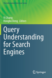 Query Understanding for Search Engines