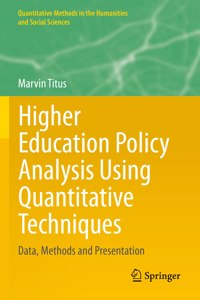 Higher Education Policy Analysis Using Quantitative Techniques