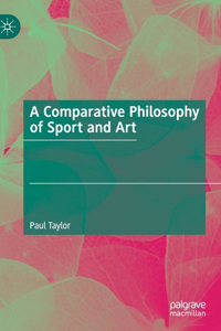 Comparative Philosophy of Sport and Art