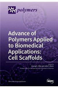 Advance of Polymers Applied to Biomedical Applications