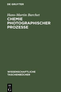 Chemie Photographischer Prozesse