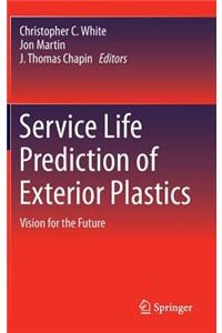 Service Life Prediction of Exterior Plastics