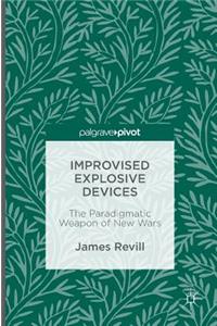 Improvised Explosive Devices