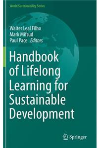Handbook of Lifelong Learning for Sustainable Development