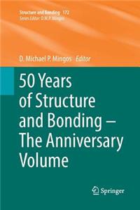 50 Years of Structure and Bonding - The Anniversary Volume