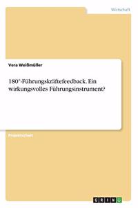 180°-Führungskräftefeedback. Ein wirkungsvolles Führungsinstrument?