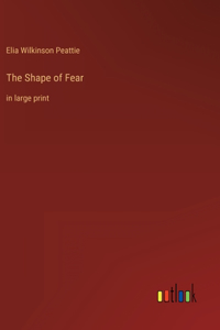Shape of Fear