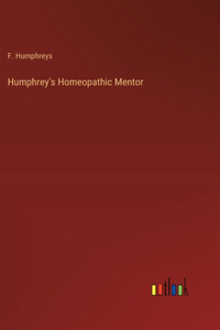 Humphrey's Homeopathic Mentor
