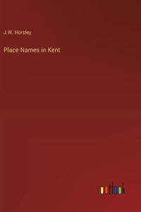 Place Names in Kent