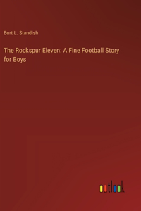 The Rockspur Eleven