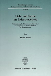 Licht Und Farbe Im Industriebetrieb