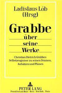 Grabbe Ueber Seine Werke