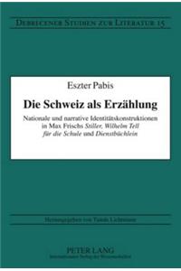 Die Schweiz als Erzaehlung