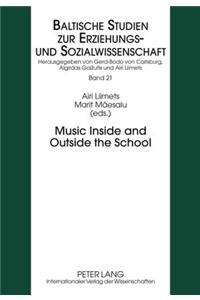 Music Inside and Outside the School
