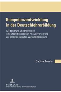 Kompetenzentwicklung in Der Deutschlehrerbildung