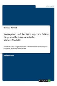 Konzeption und Realisierung eines Editors für gesundheitsökonomische Markov-Modelle