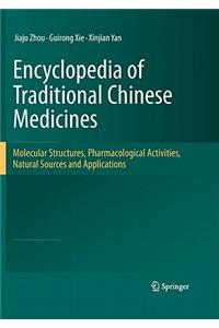 Encyclopedia of Traditional Chinese Medicines - Molecular Structures, Pharmacological Activities, Natural Sources and Applications